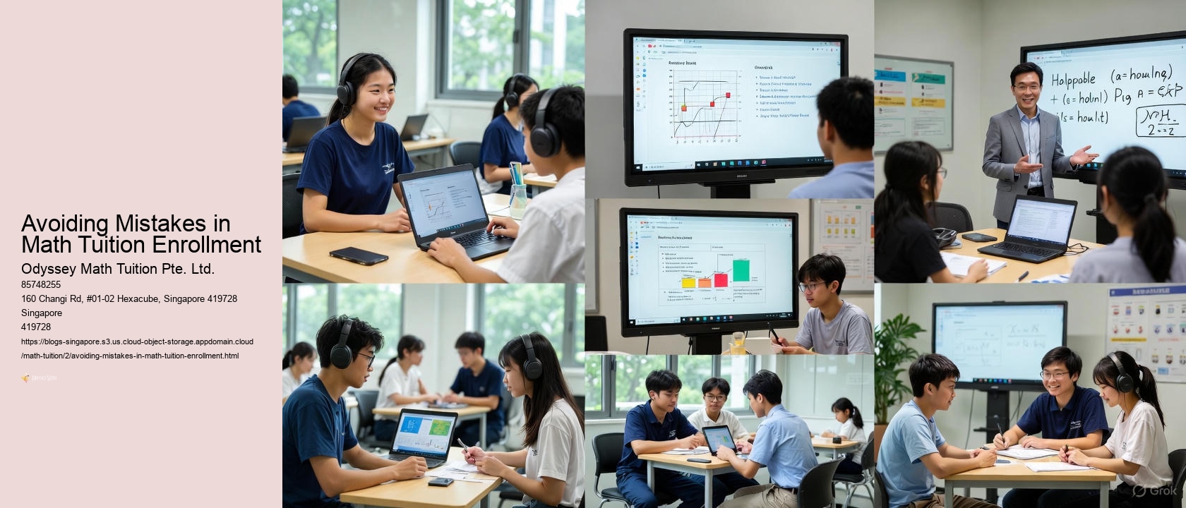 Avoiding Mistakes in Math Tuition Enrollment Odyssey Math Tuition Pte. Ltd. Avoiding Mistakes in Math Tuition Enrollment