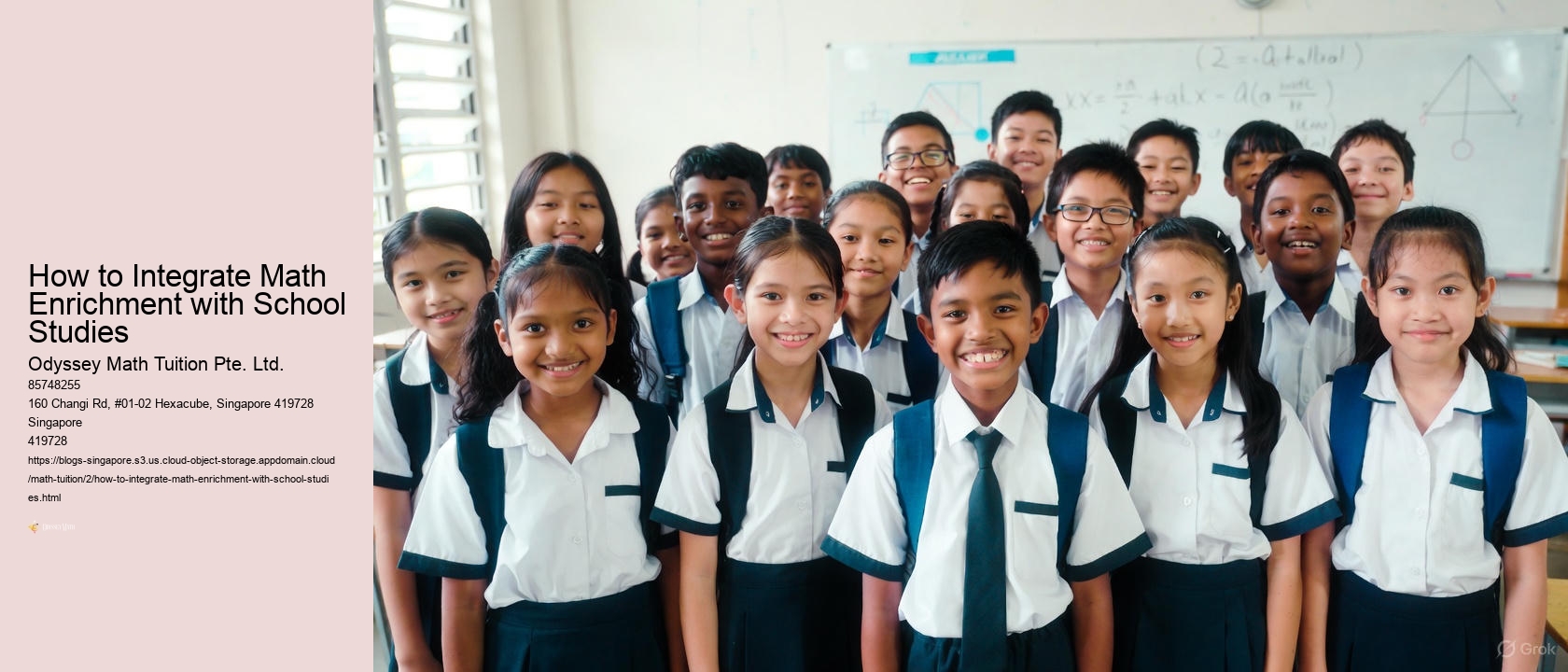 How to Integrate Math Enrichment with School Studies Odyssey Math Tuition Pte. Ltd. How to Integrate Math Enrichment with School Studies