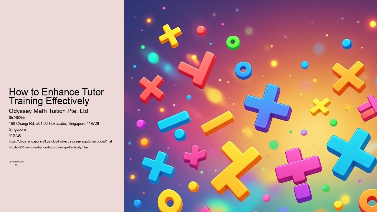 How to Enhance Tutor Training Effectively