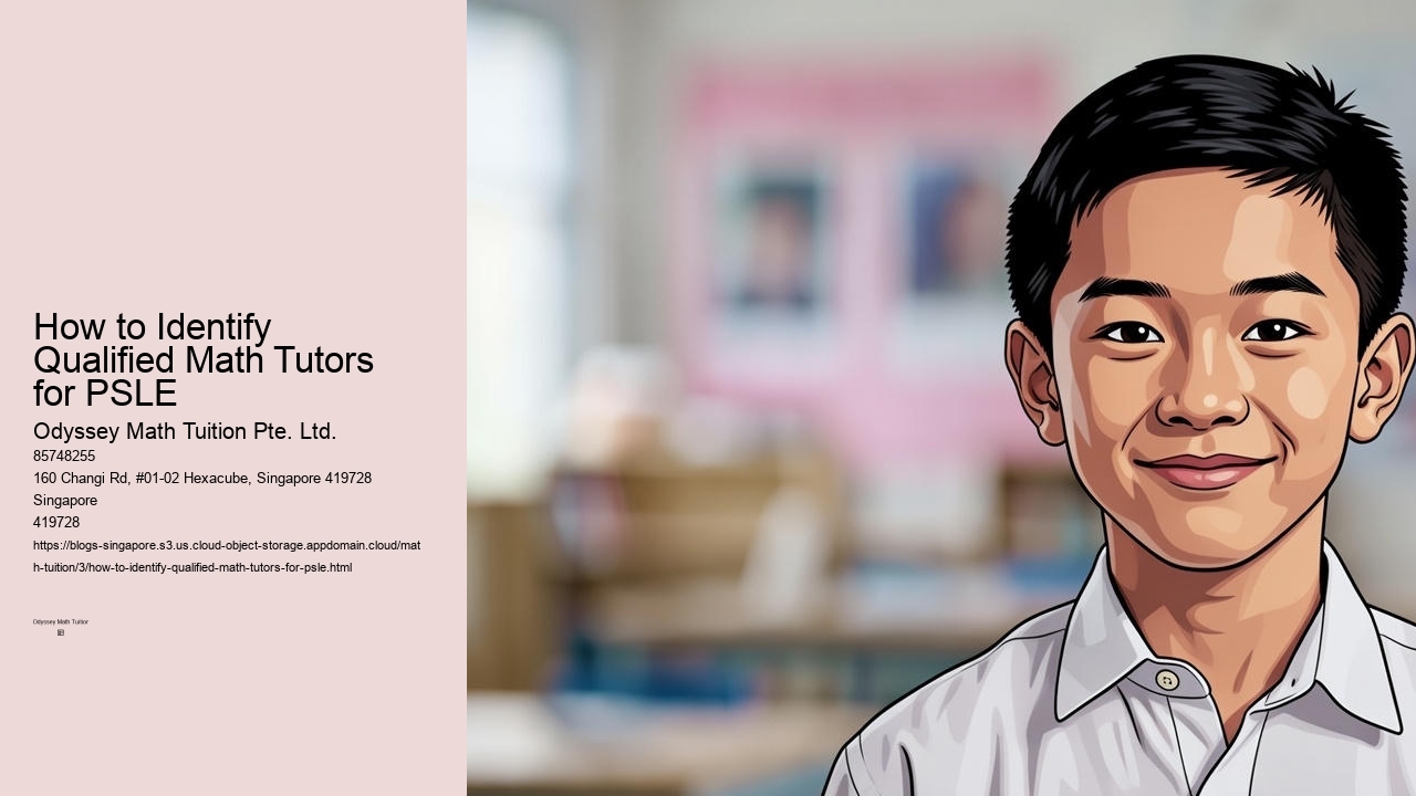 How to Identify Qualified Math Tutors for PSLE