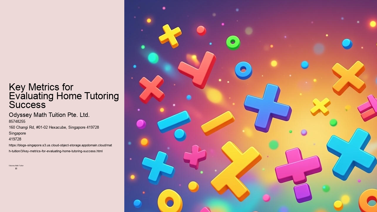 Key Metrics for Evaluating Home Tutoring Success