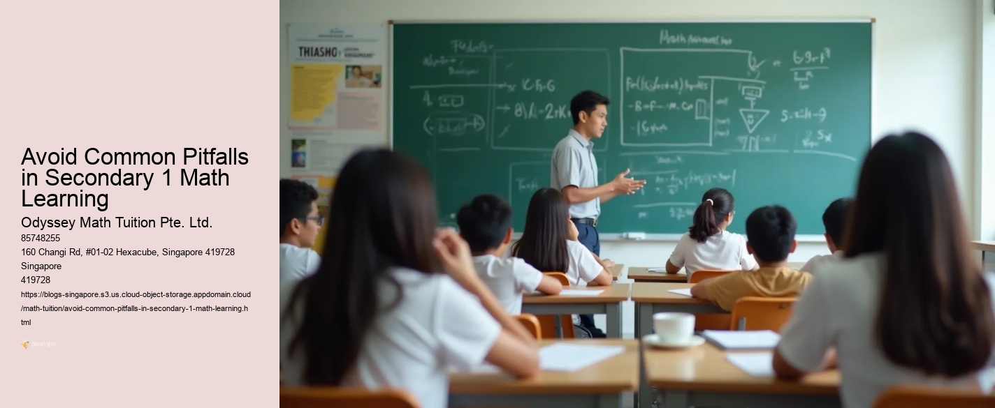 Avoid Common Pitfalls in Secondary 1 Math Learning